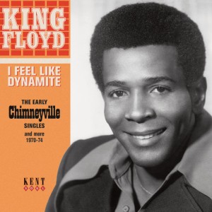 King ,Floyd - I Feel Like Dynamite : The Early ...